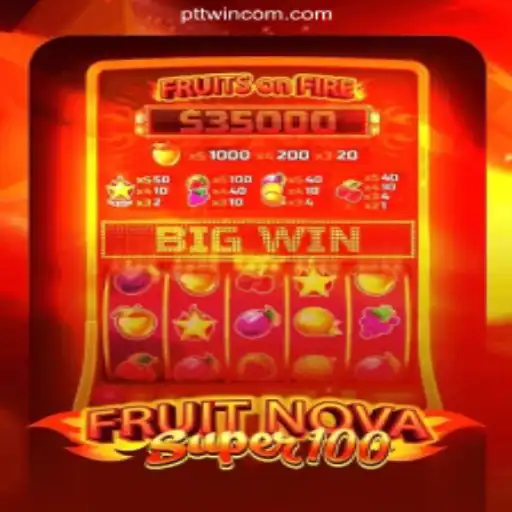 Discover the Excitement of FruitNovaSuper100: A Thrilling Casino Adventure